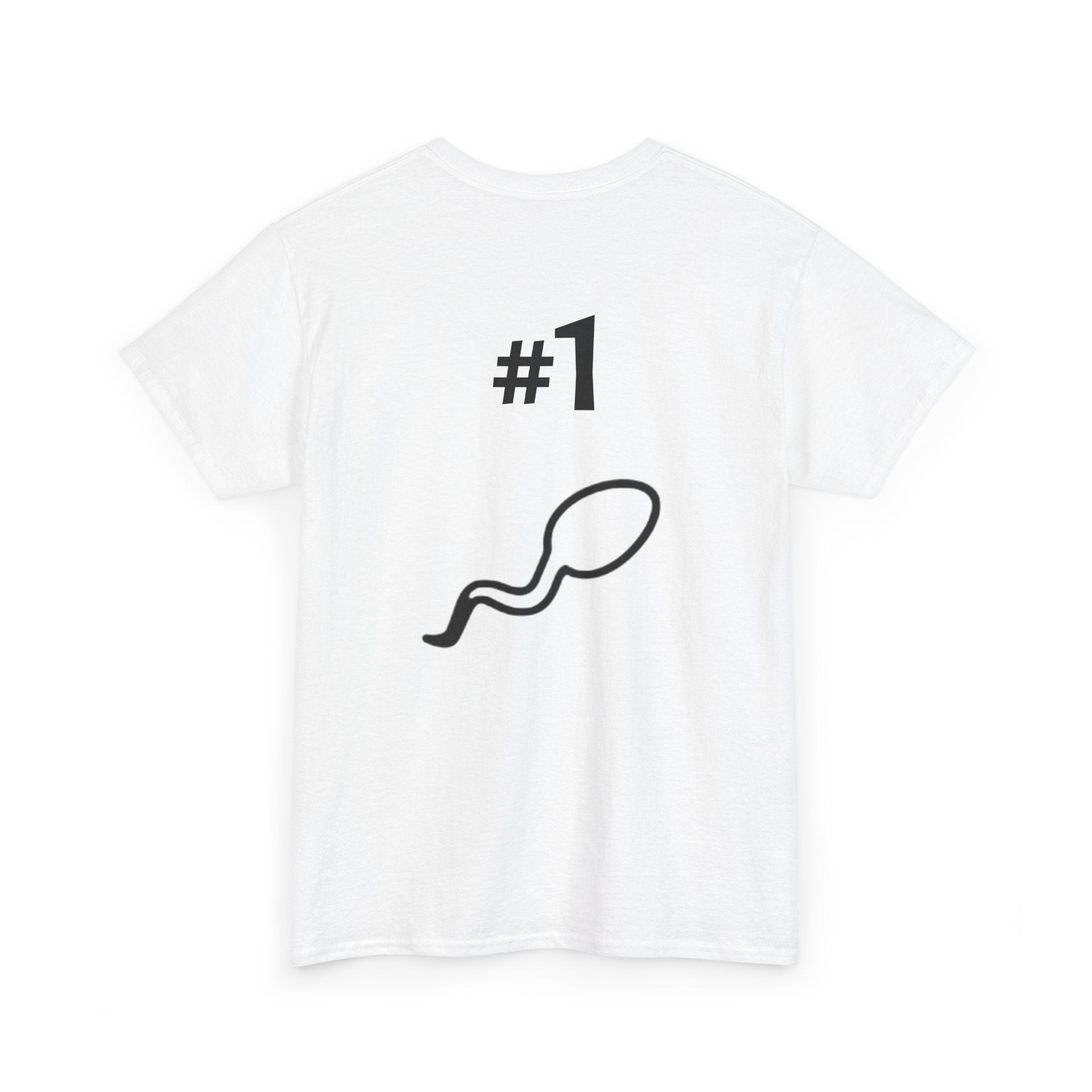 Father of a Champion T-Shirt — Funny #1 Dad Tee with Sperm Graphic