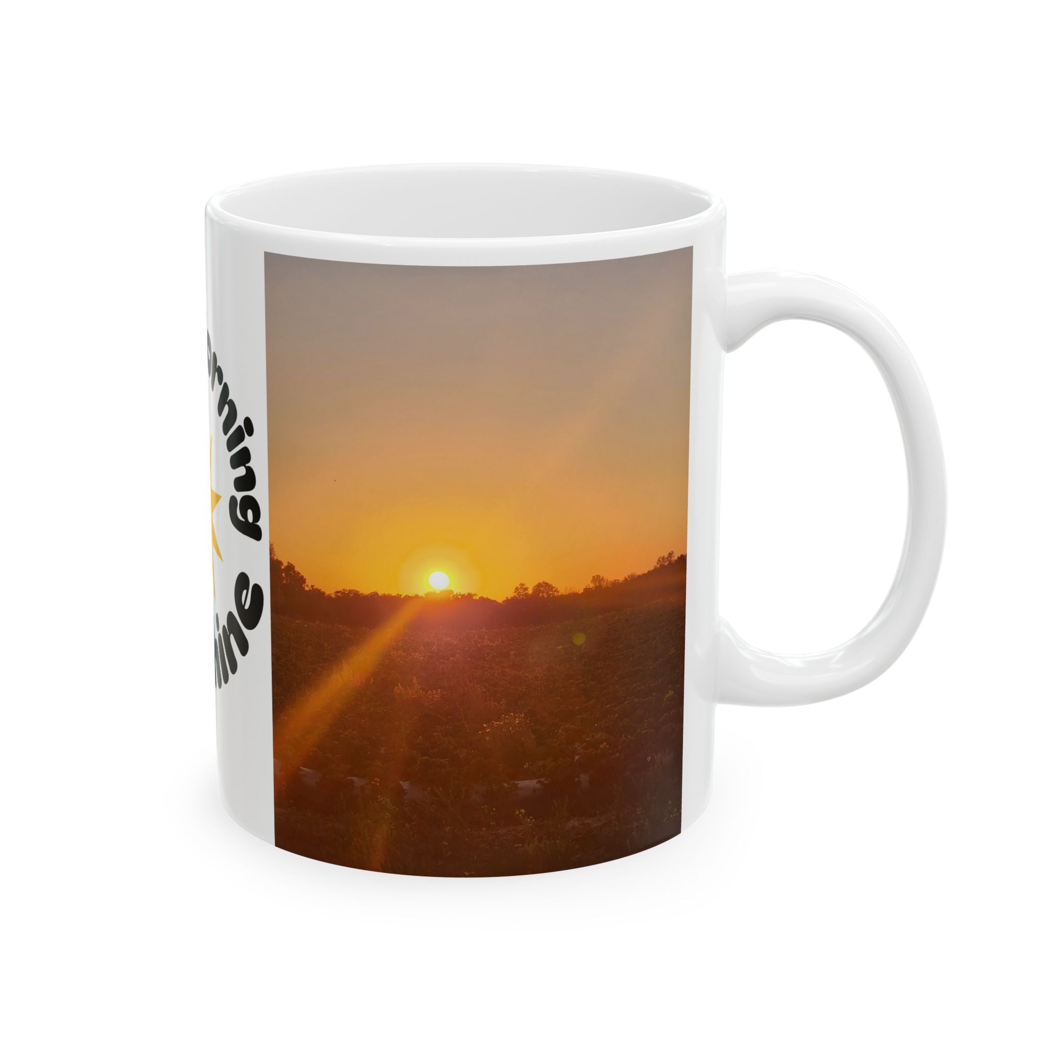 Good Morning Sunshine Mug | Ceramic Coffee Cup 11oz