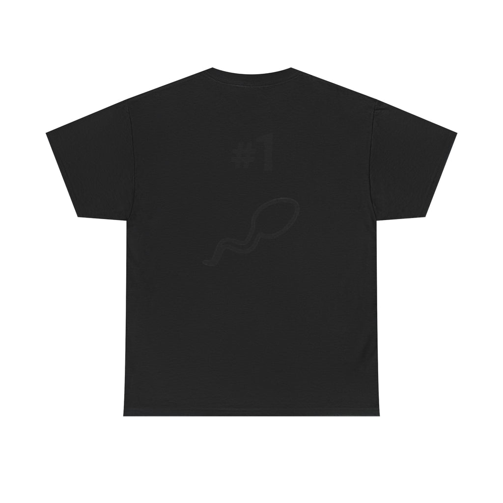 Father of a Champion T-Shirt — Funny #1 Dad Tee with Sperm Graphic