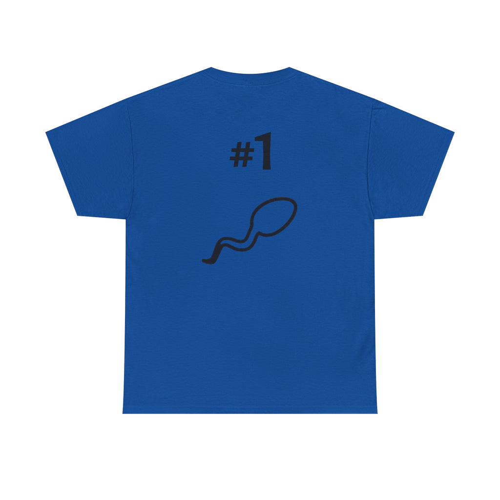 Father of a Champion T-Shirt — Funny #1 Dad Tee with Sperm Graphic