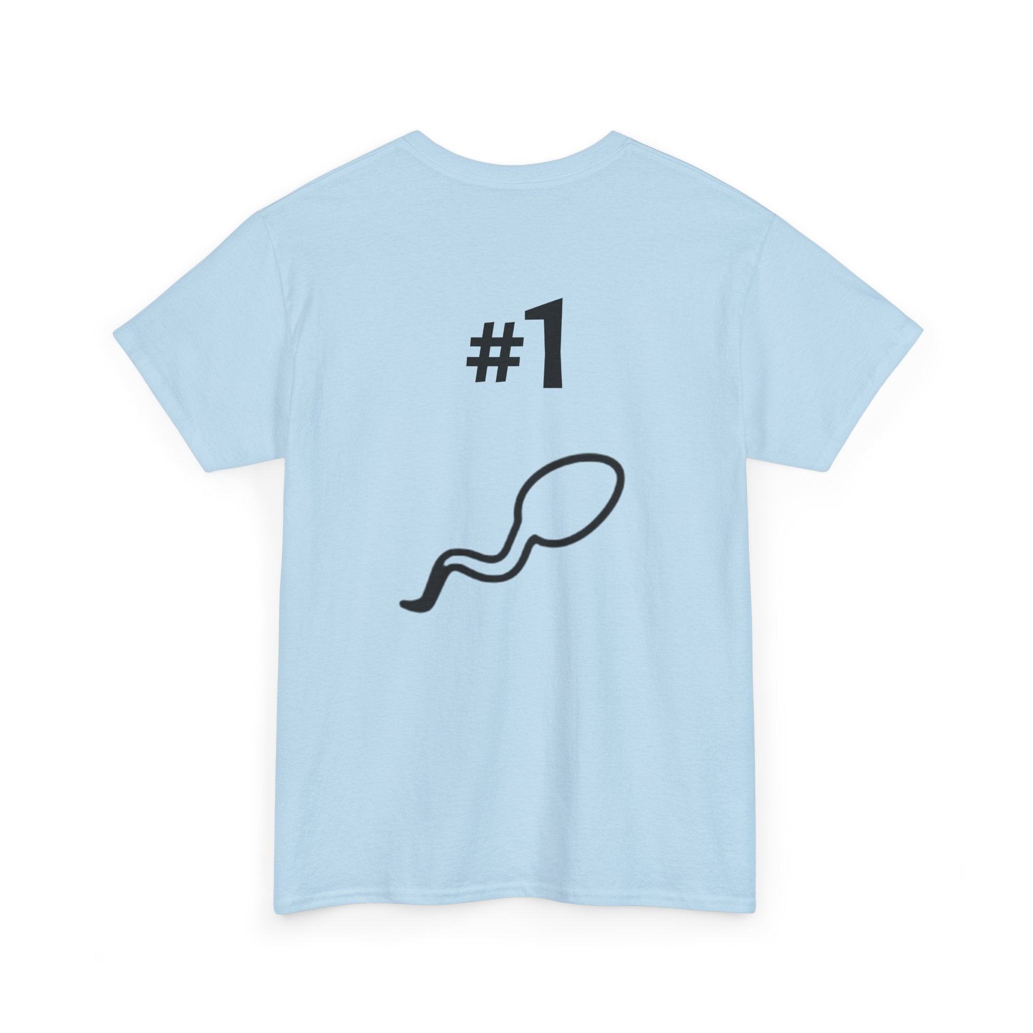 Father of a Champion T-Shirt — Funny #1 Dad Tee with Sperm Graphic
