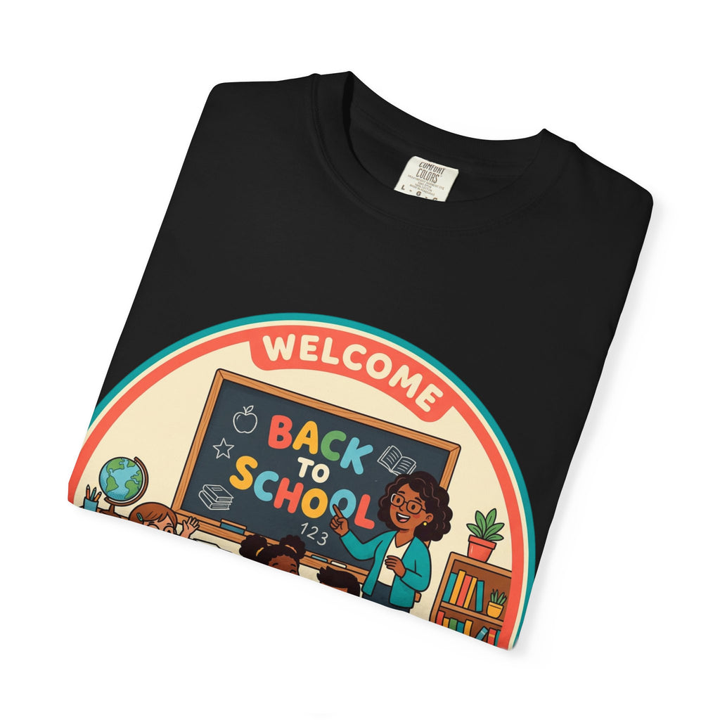 Back to School Teacher T-Shirt — Funny Teacher Shirt for First Day of School