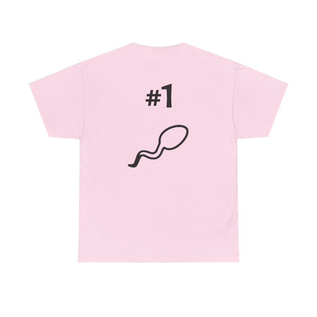 Father of a Champion T-Shirt — Funny #1 Dad Tee with Sperm Graphic